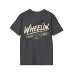 WHEELIN. BECAUSE PRISON IS WORSE. T-shirt