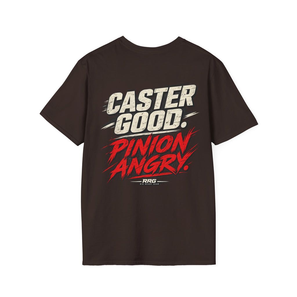 CASTER GOOD. PINION ANGRY. T-shirt