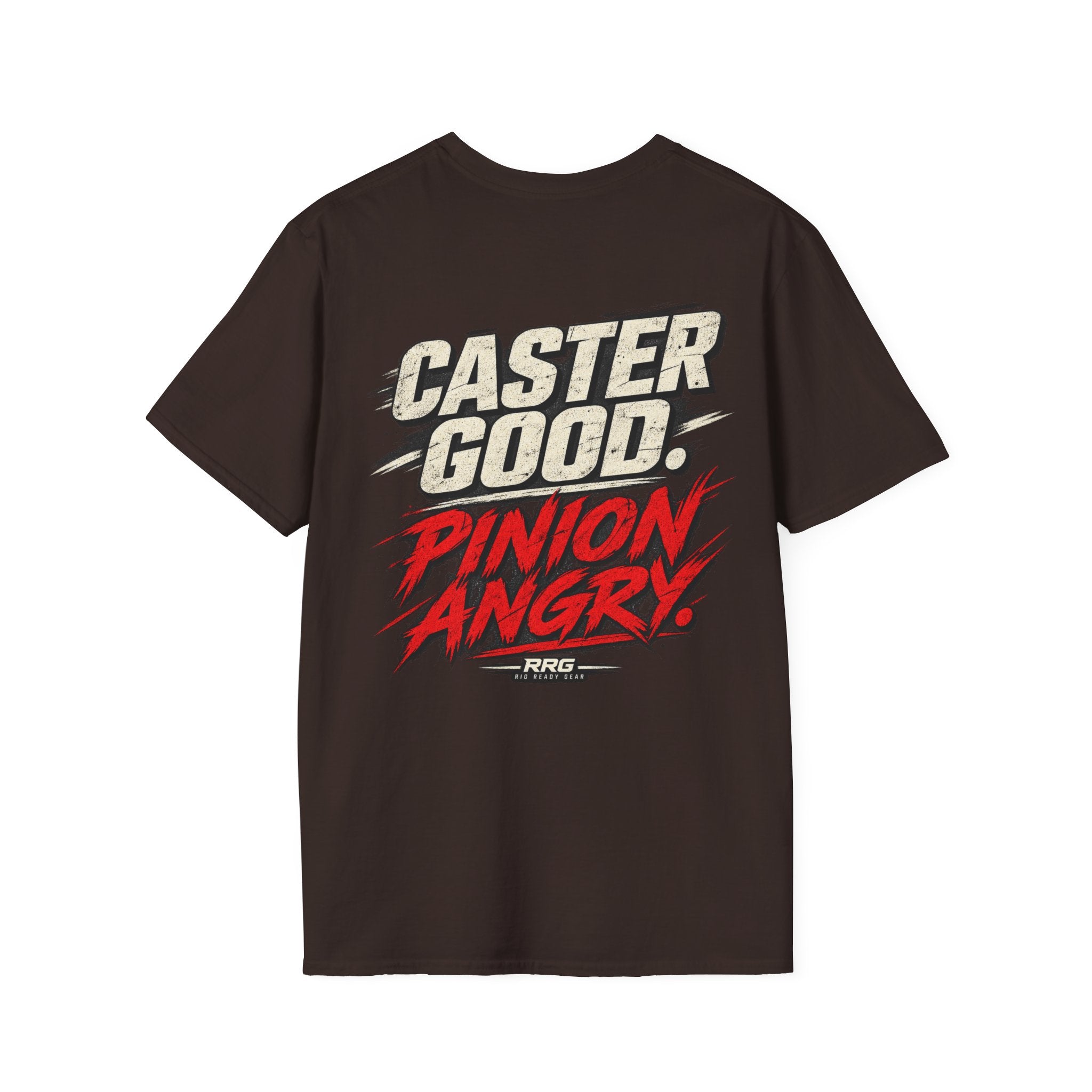 CASTER GOOD. PINION ANGRY. T-shirt