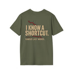 I Know a Shortcut T-shirt