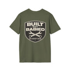 Built Not Babied T-shirt
