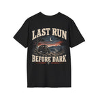 Last Run Before Dark Tee T-shirt
