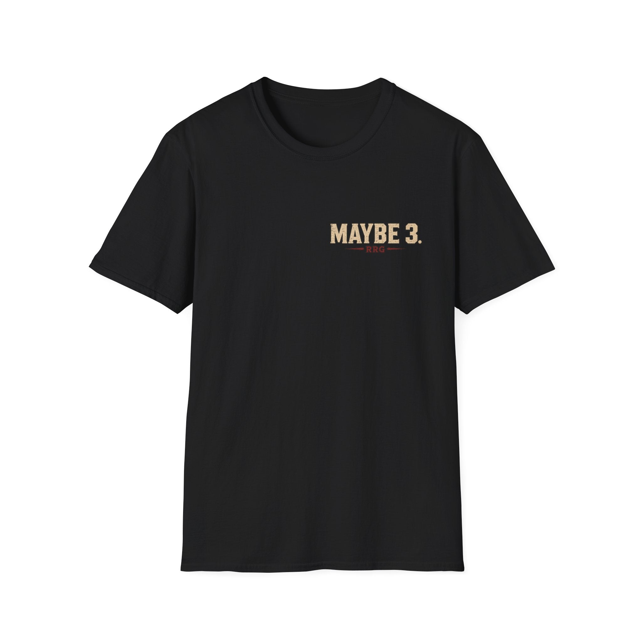 I Like Rocks, Pus*y, and Maybe 3 People T-shirt