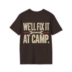 We'll fix it at camp t-shirt