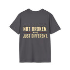 Not Broken. Just Different. — Runs Fine T-Shirt
