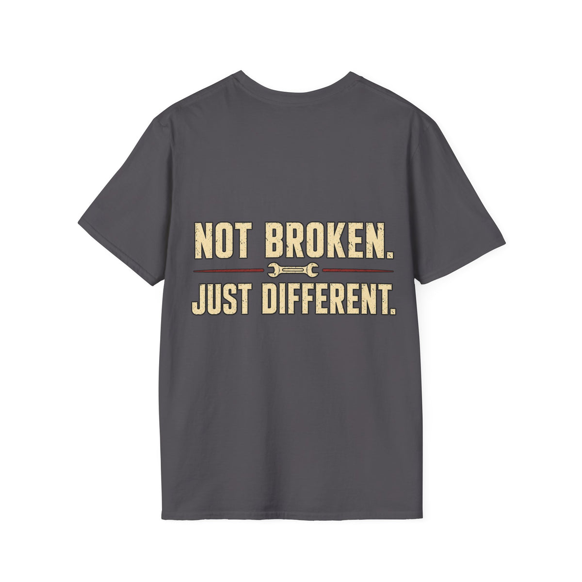 Not Broken. Just Different. — Runs Fine T-Shirt
