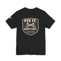 Fix It Don’t Cry Tee | Rig Ready Gear Shirt