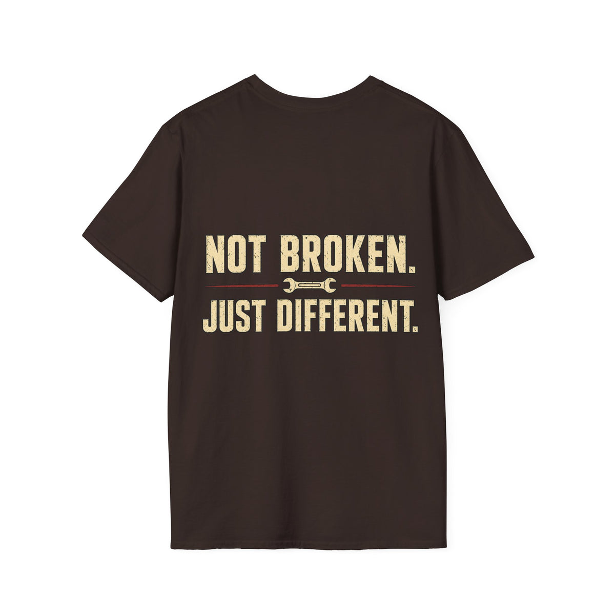 Not Broken. Just Different. — Runs Fine T-Shirt