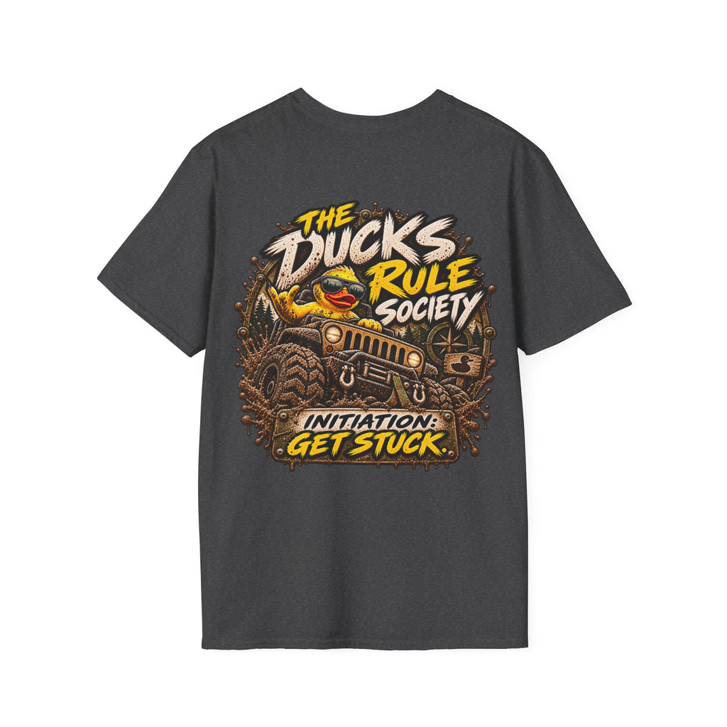 The Ducks Rule Society — Initiation: Get Stuck T-Shirt