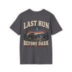 Last Run Before Dark Tee T-shirt