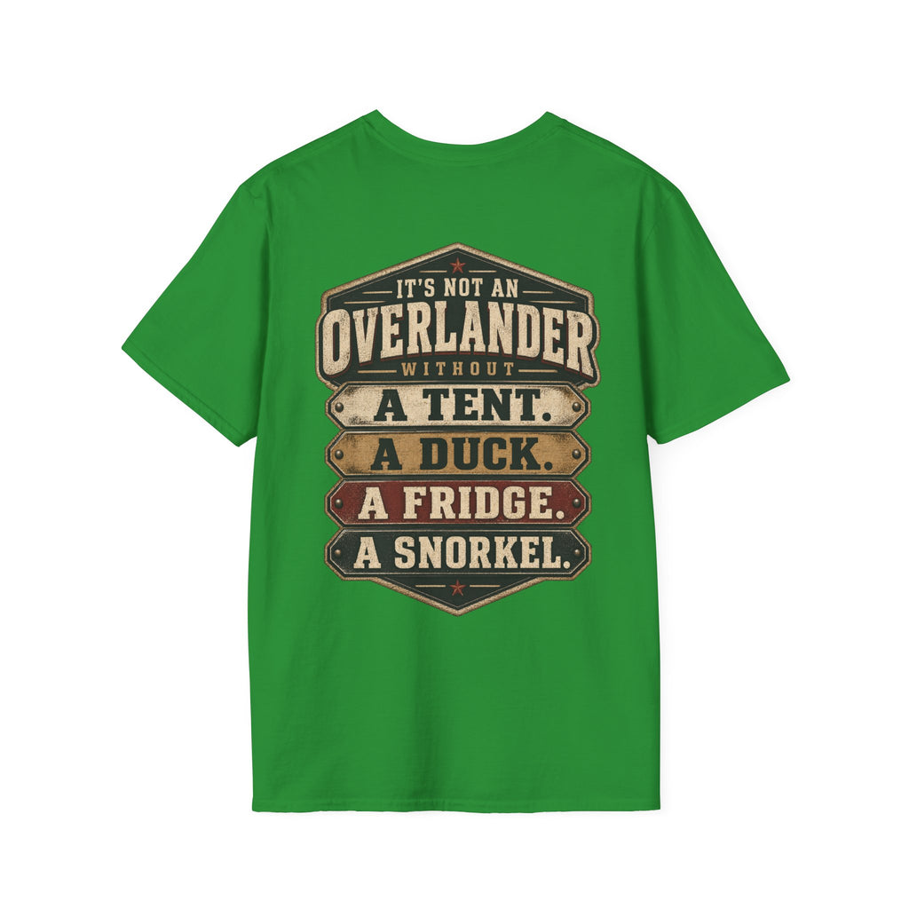 It’s Not an Overlander Without the Essentials T-Shirt