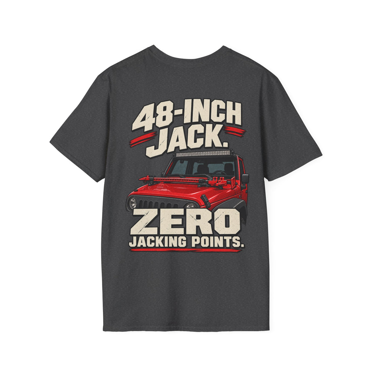 48-Inch Jack. Zero Jacking Points. T-shirt