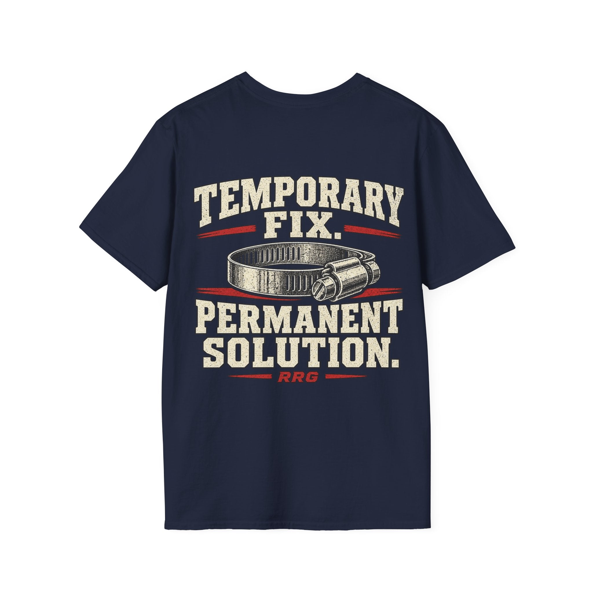Temporary Fix. Permanent Solution. T-shirt