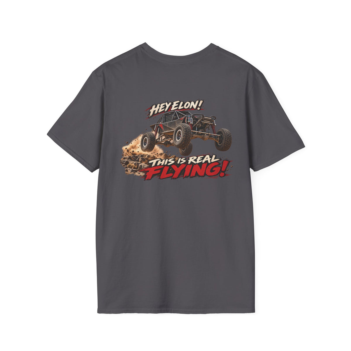 Hey Elon! This Is Real Flying! — Off-Road Racing T-Shirt