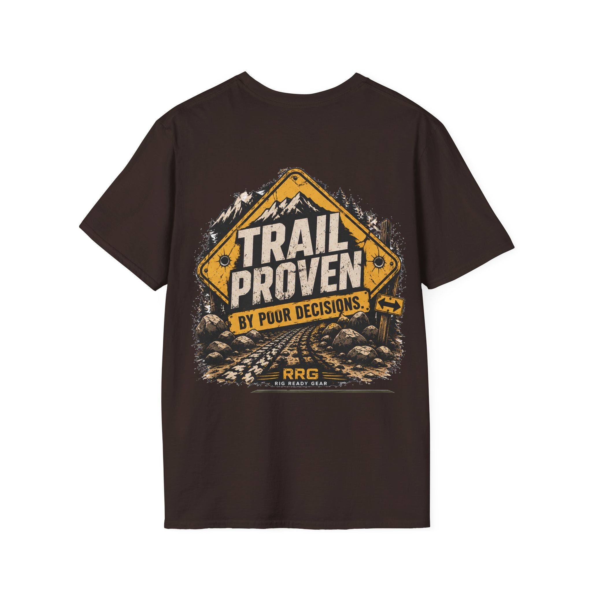 TRAIL PROVEN BY POOR DECISIONS T-shirt