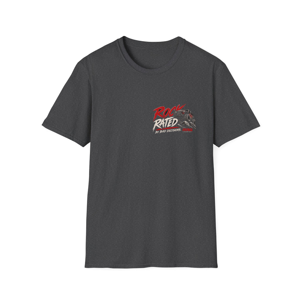 ROCK RATED BY BAD DECISIONS T-shirt
