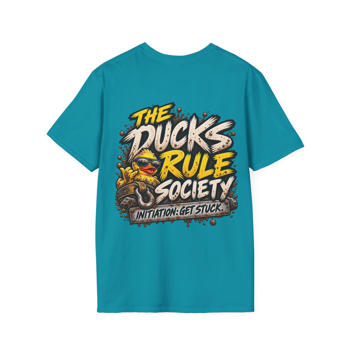 The Ducks Rule Society — Initiation: Get Stuck T-shirt