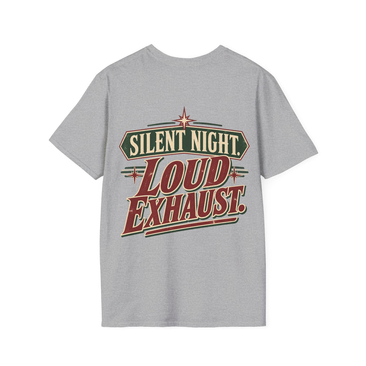 Silent Night. Loud Exhaust. T-Shirt