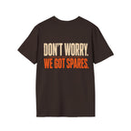 WE GOT SPARES. T-shirt