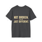 Not Broken. Just Different. — Runs Fine T-Shirt