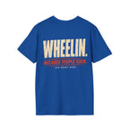 WHEELIN. BECAUSE PEOPLE SUCK. T-shirt