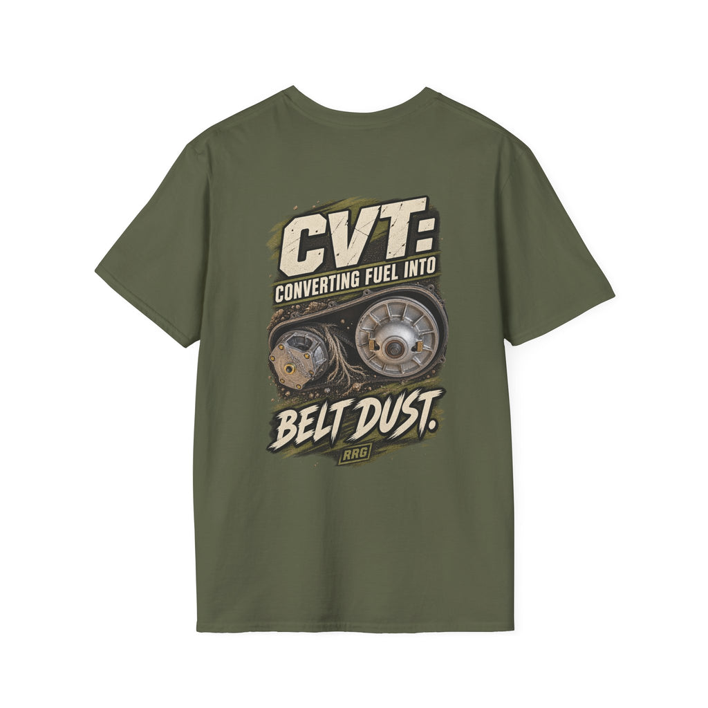 CVT: Converting Fuel Into Belt Dust T-shirt