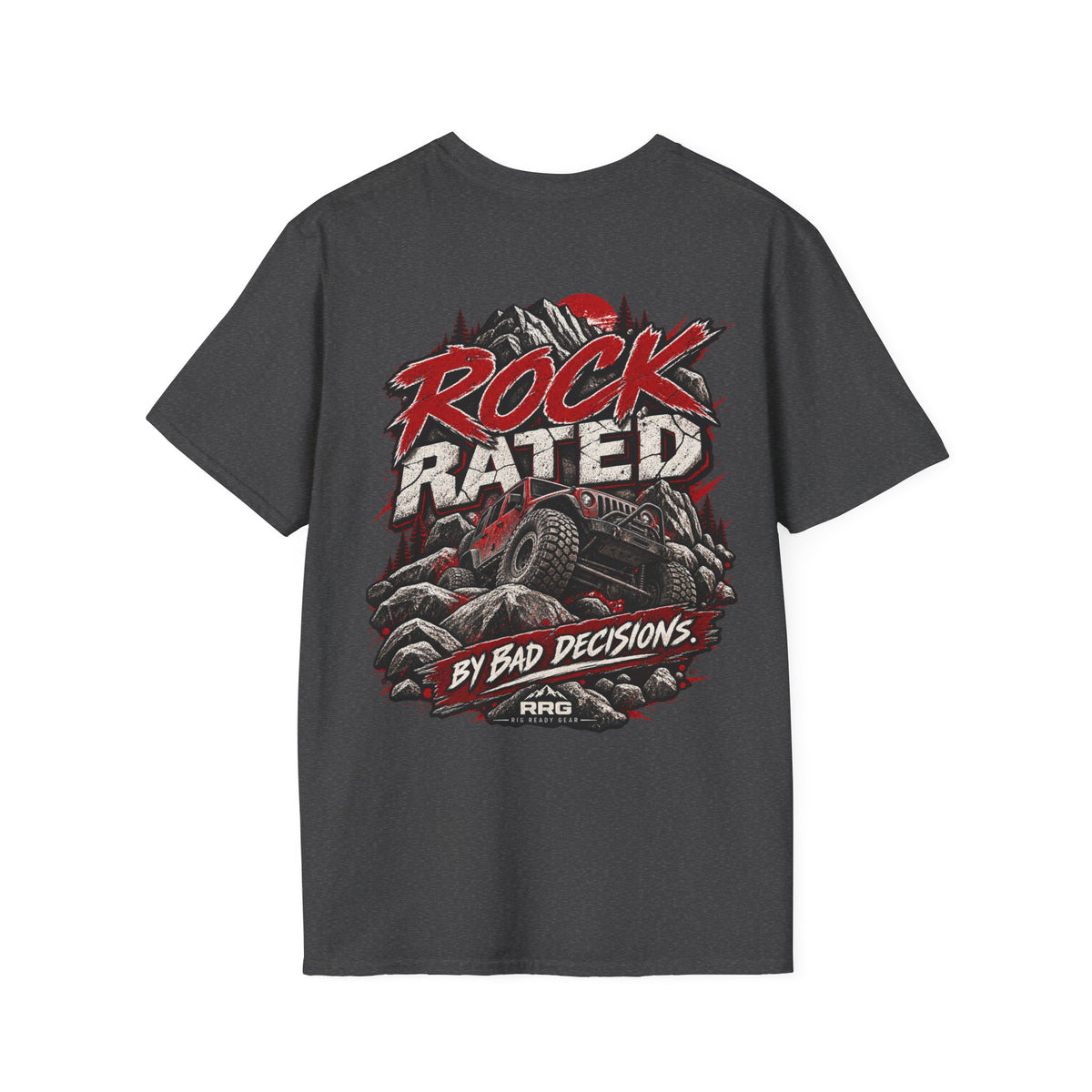 ROCK RATED BY BAD DECISIONS T-shirt