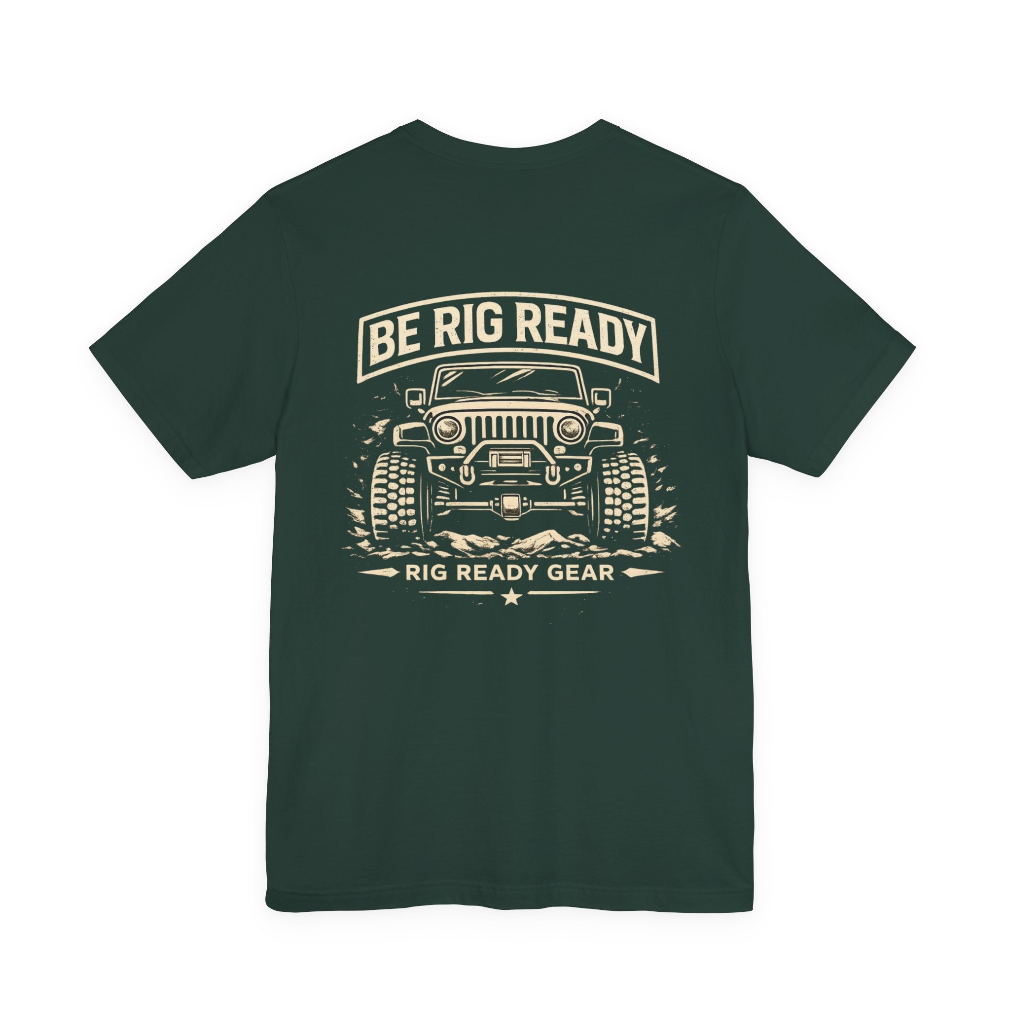 Be Rig Ready Tee | Rig Ready Gear Shirt