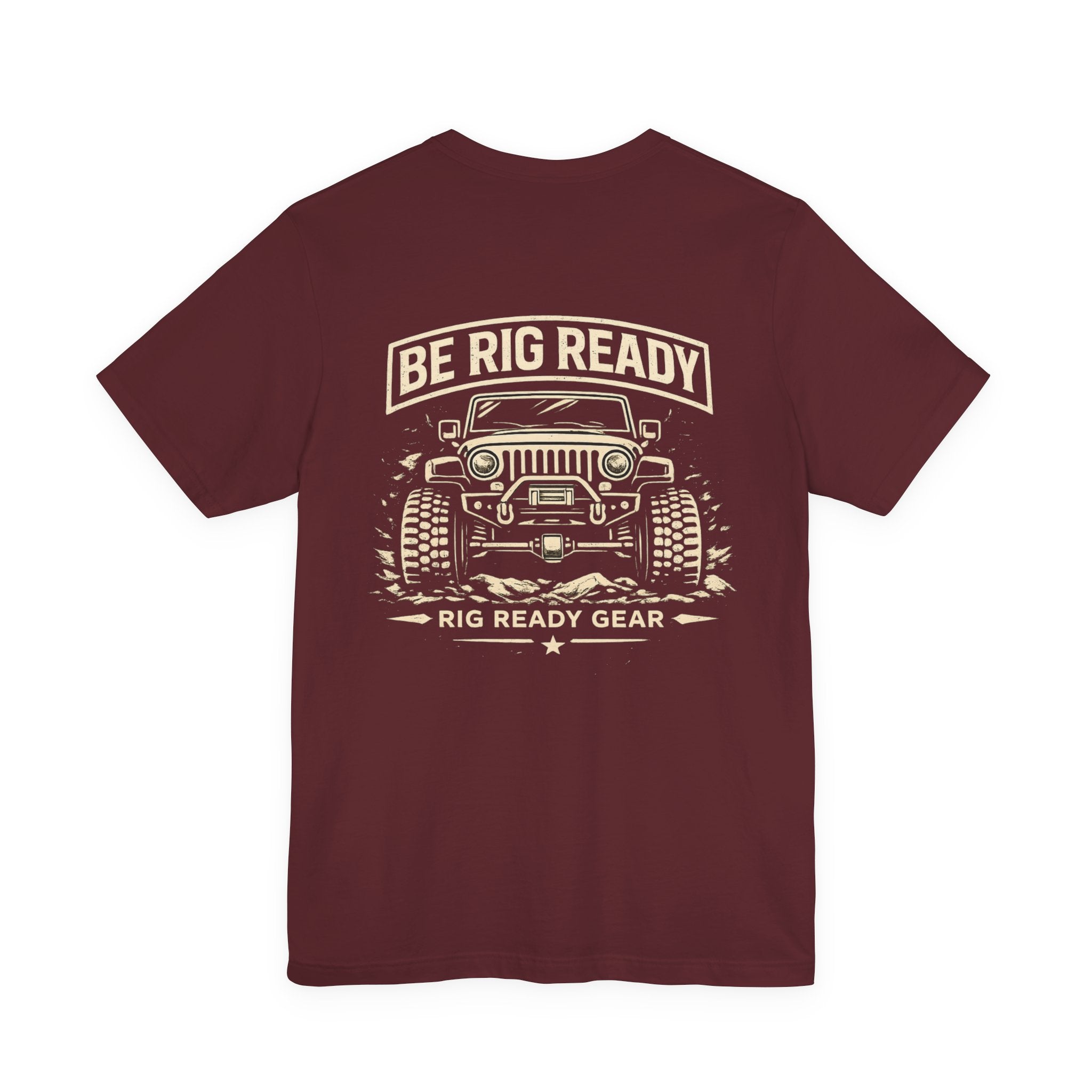 Be Rig Ready Tee | Rig Ready Gear Shirt