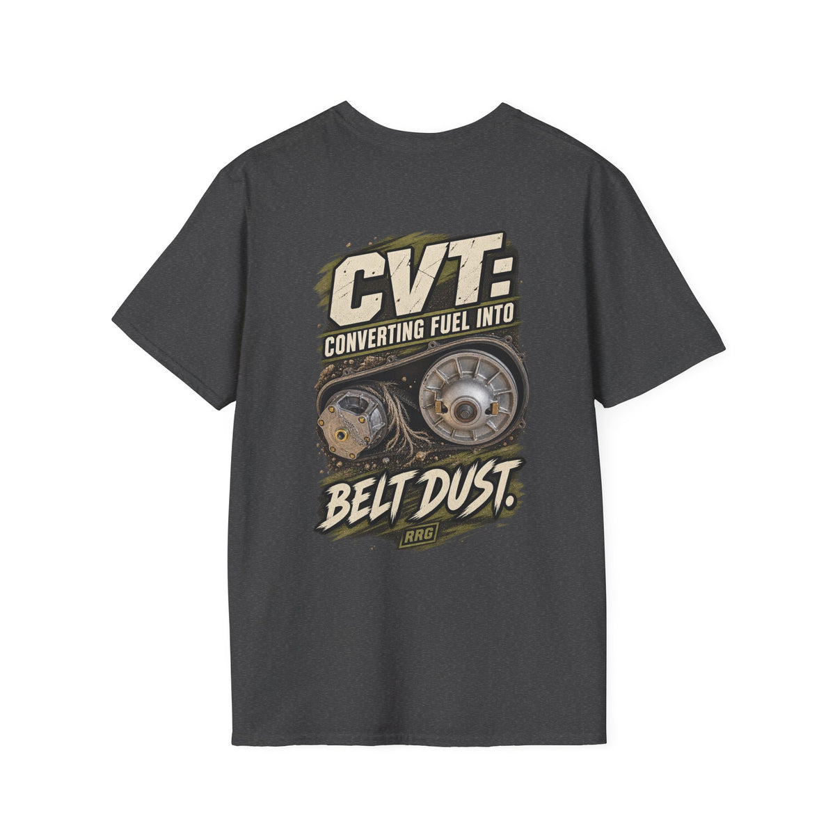 CVT: Converting Fuel Into Belt Dust T-shirt