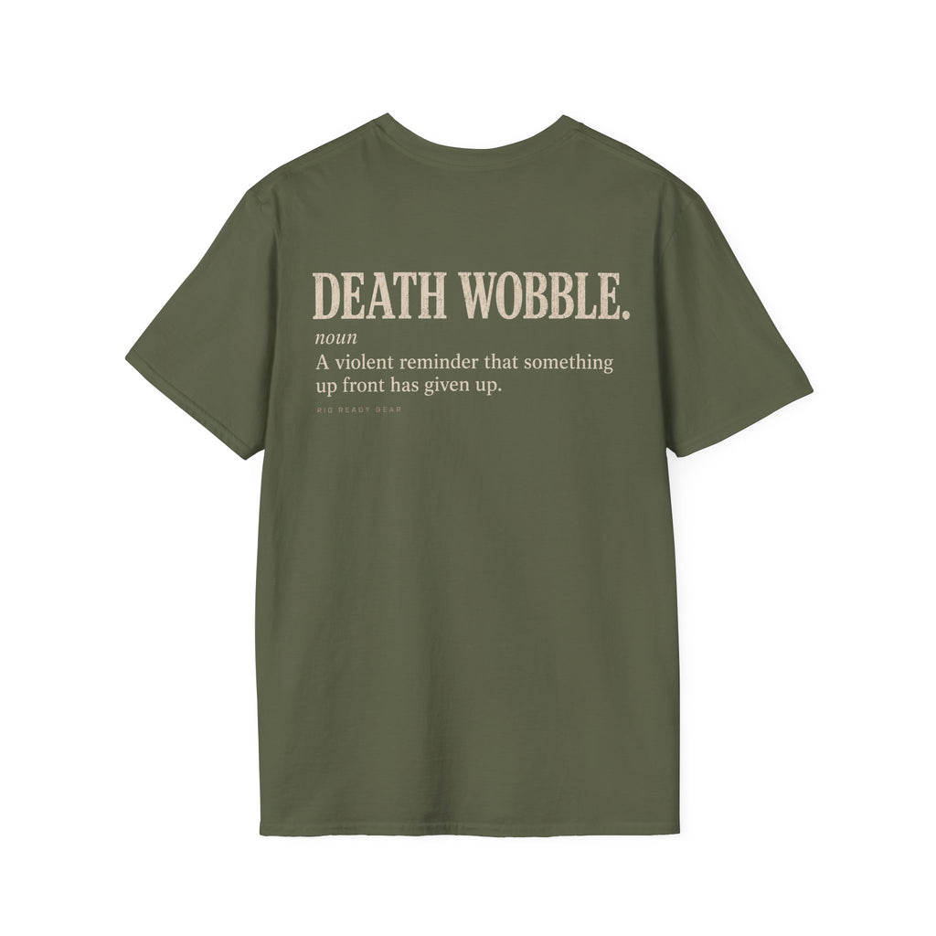 DEATH WOBBLE. T-shirt