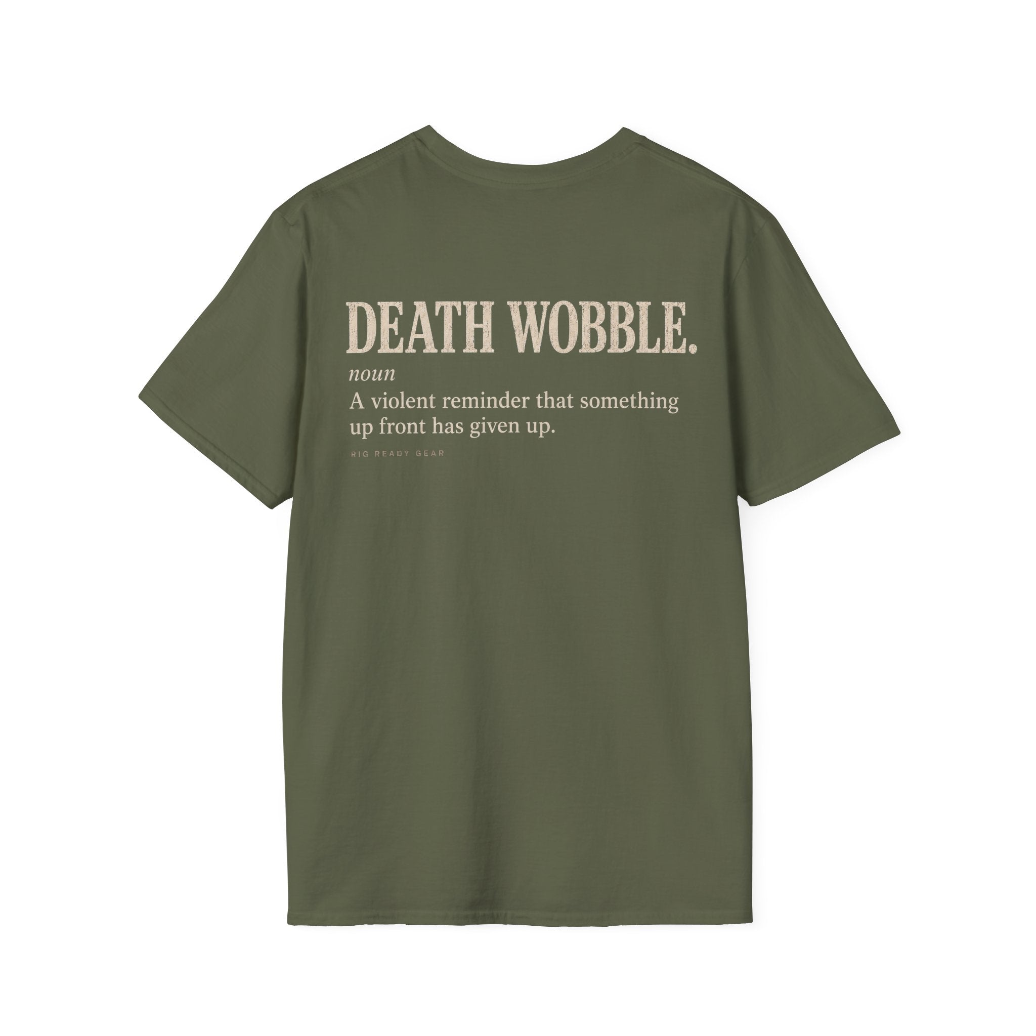 DEATH WOBBLE. T-shirt