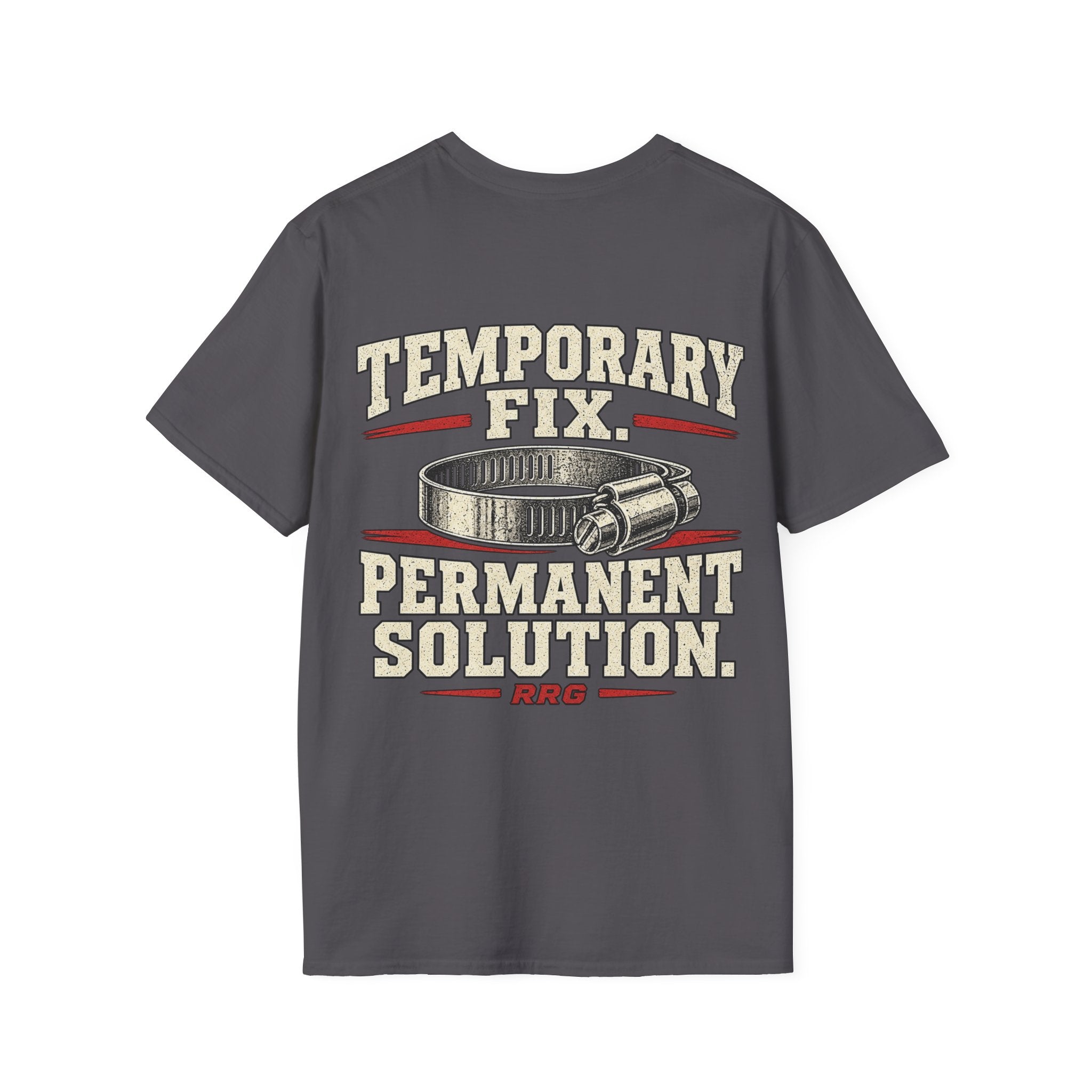 Temporary Fix. Permanent Solution. T-shirt