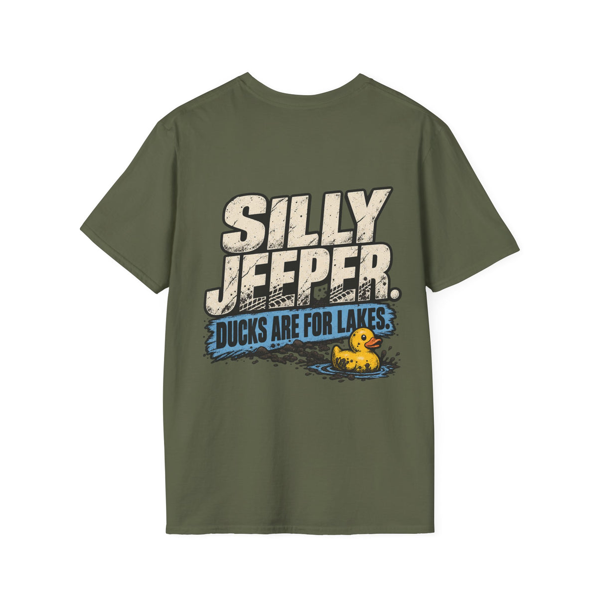 Silly Jeeper. Ducks Are for Lakes. T-shirt