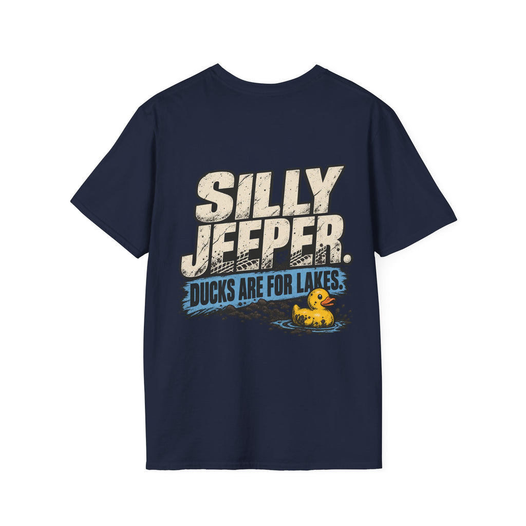 Silly Jeeper. Ducks Are for Lakes. T-shirt