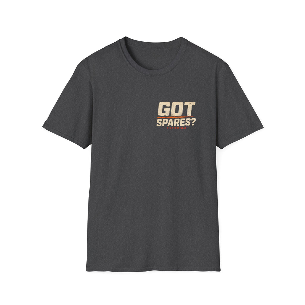 WE GOT SPARES. T-shirt