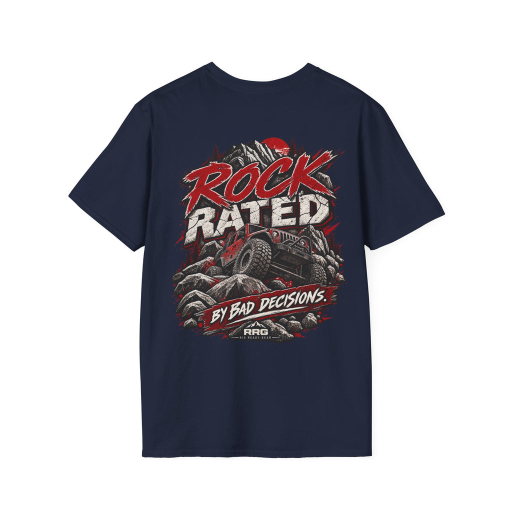 ROCK RATED BY BAD DECISIONS T-shirt