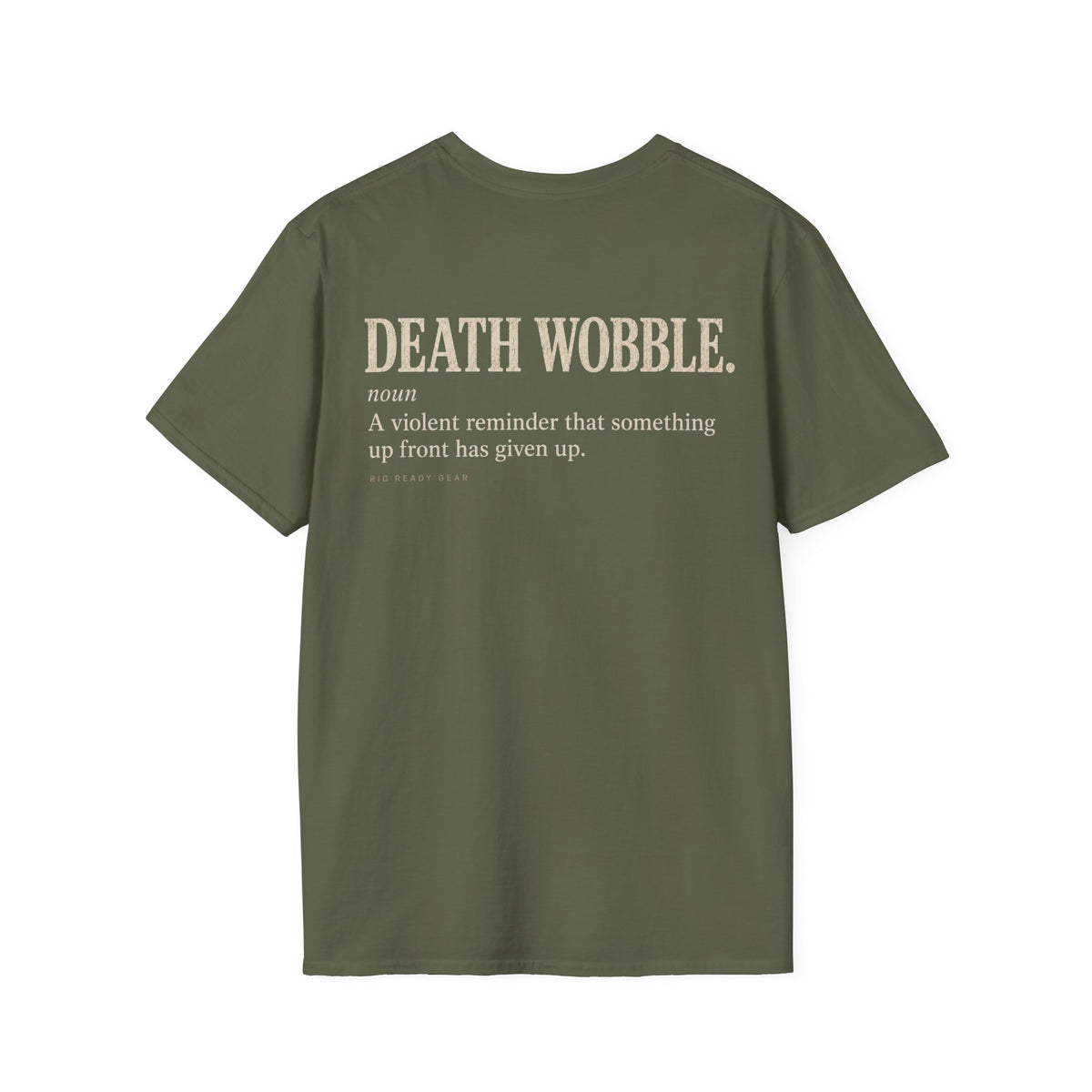 DEATH WOBBLE. T-shirt