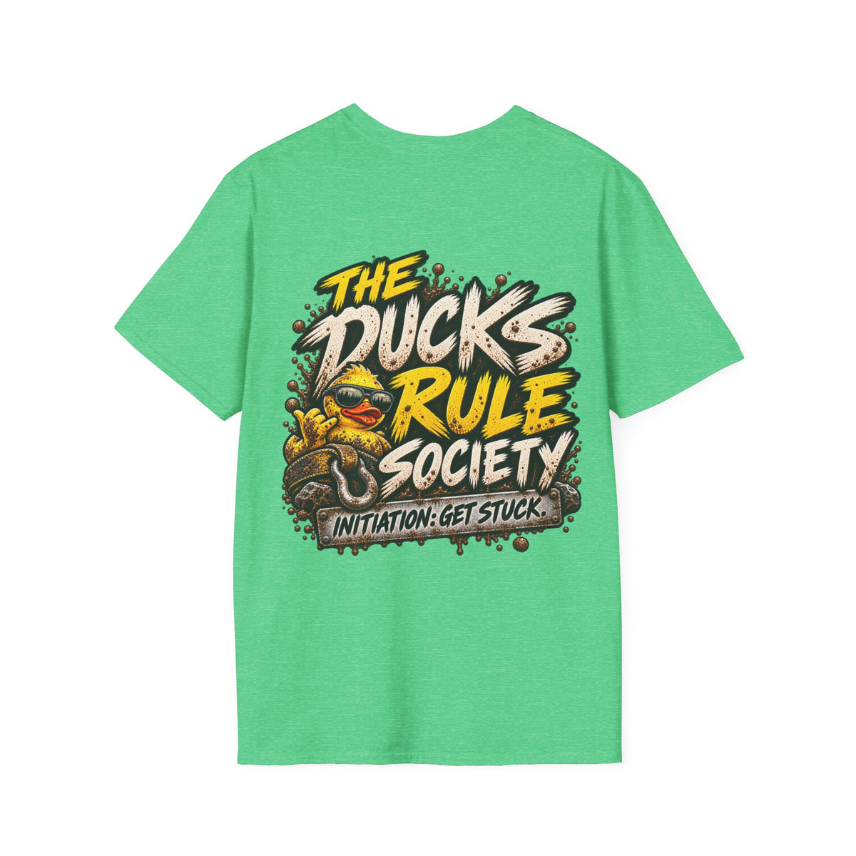 The Ducks Rule Society — Initiation: Get Stuck T-shirt
