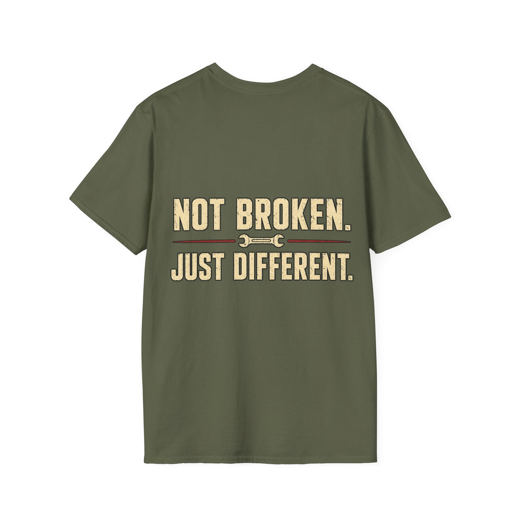 Not Broken. Just Different. — Runs Fine T-Shirt