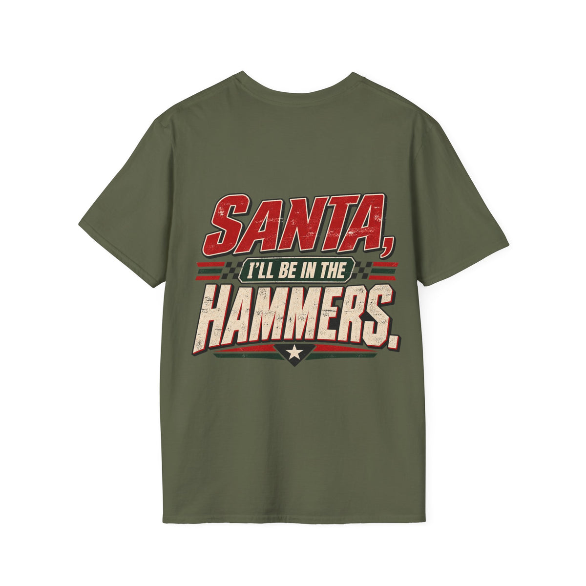 Santa, I’ll Be in the Hammers T-Shirt