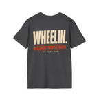 WHEELIN. BECAUSE PEOPLE SUCK. T-shirt