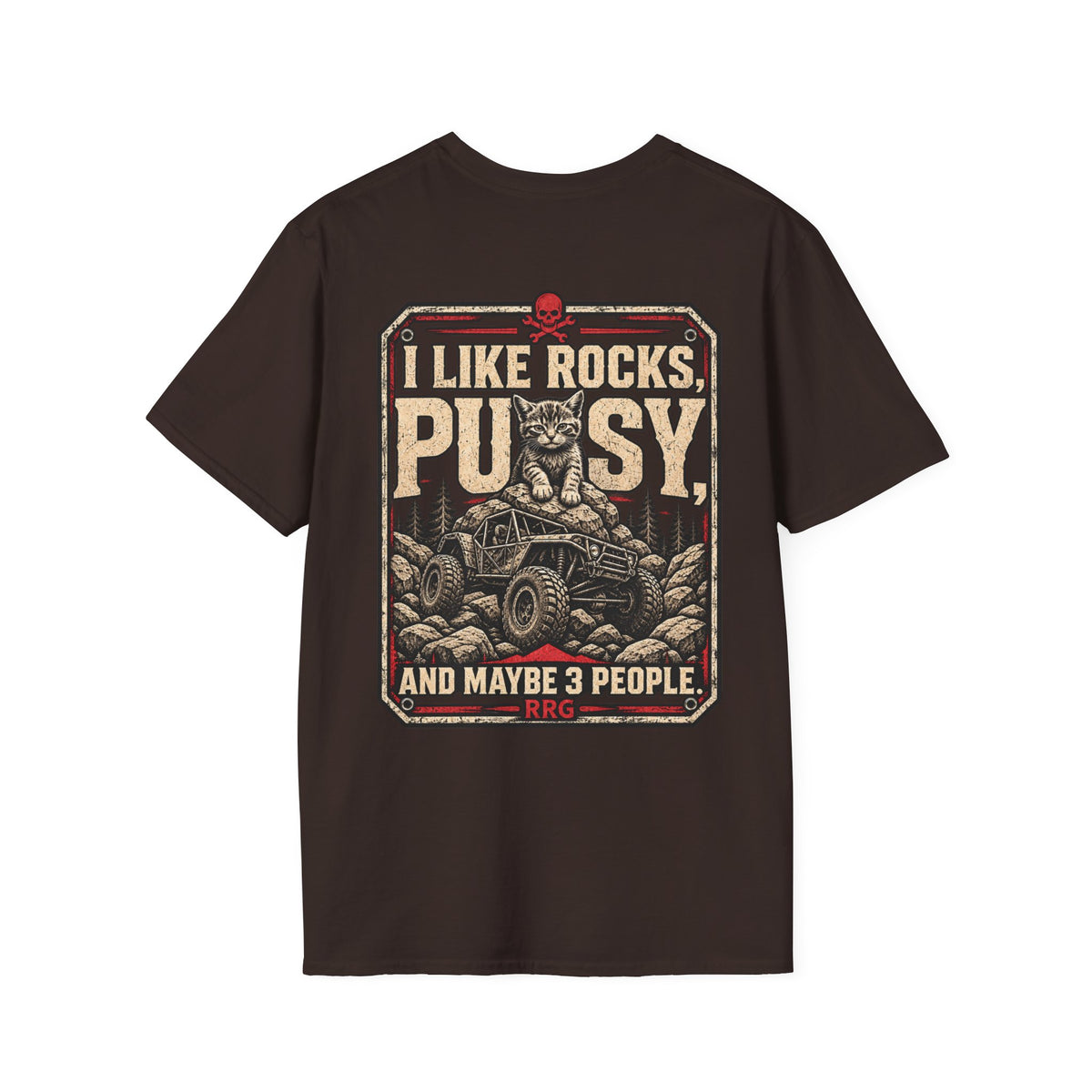 I Like Rocks, Pus*y, and Maybe 3 People T-shirt