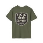 Fix It Don’t Cry Tee | Rig Ready Gear Shirt