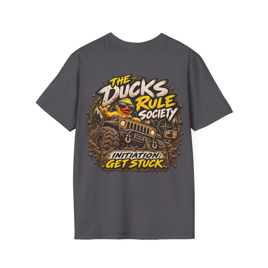 The Ducks Rule Society — Initiation: Get Stuck T-Shirt