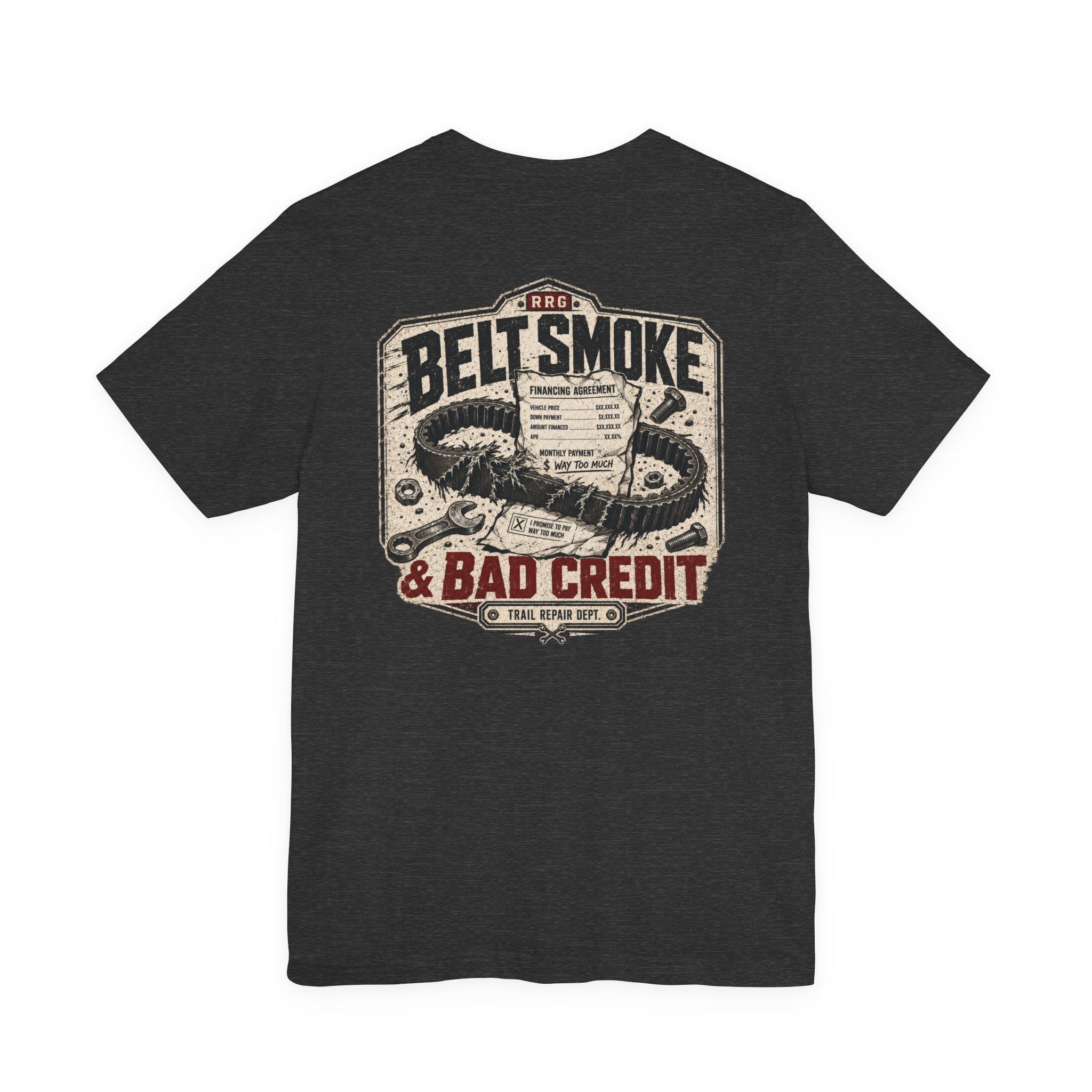 Belt Smoke & Bad Credit Tee | Rig Ready Gear Shirt