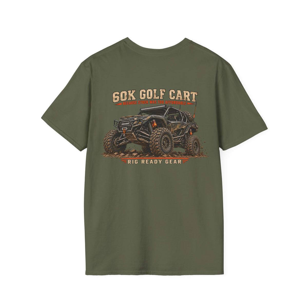 60K Golf Cart — Built & Ridiculous t-shirt