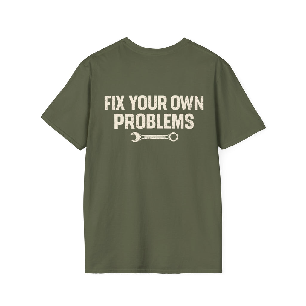 Fix Your Own Problems Tee | Rig Ready Gear Shirt