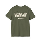 Fix Your Own Problems Tee | Rig Ready Gear Shirt