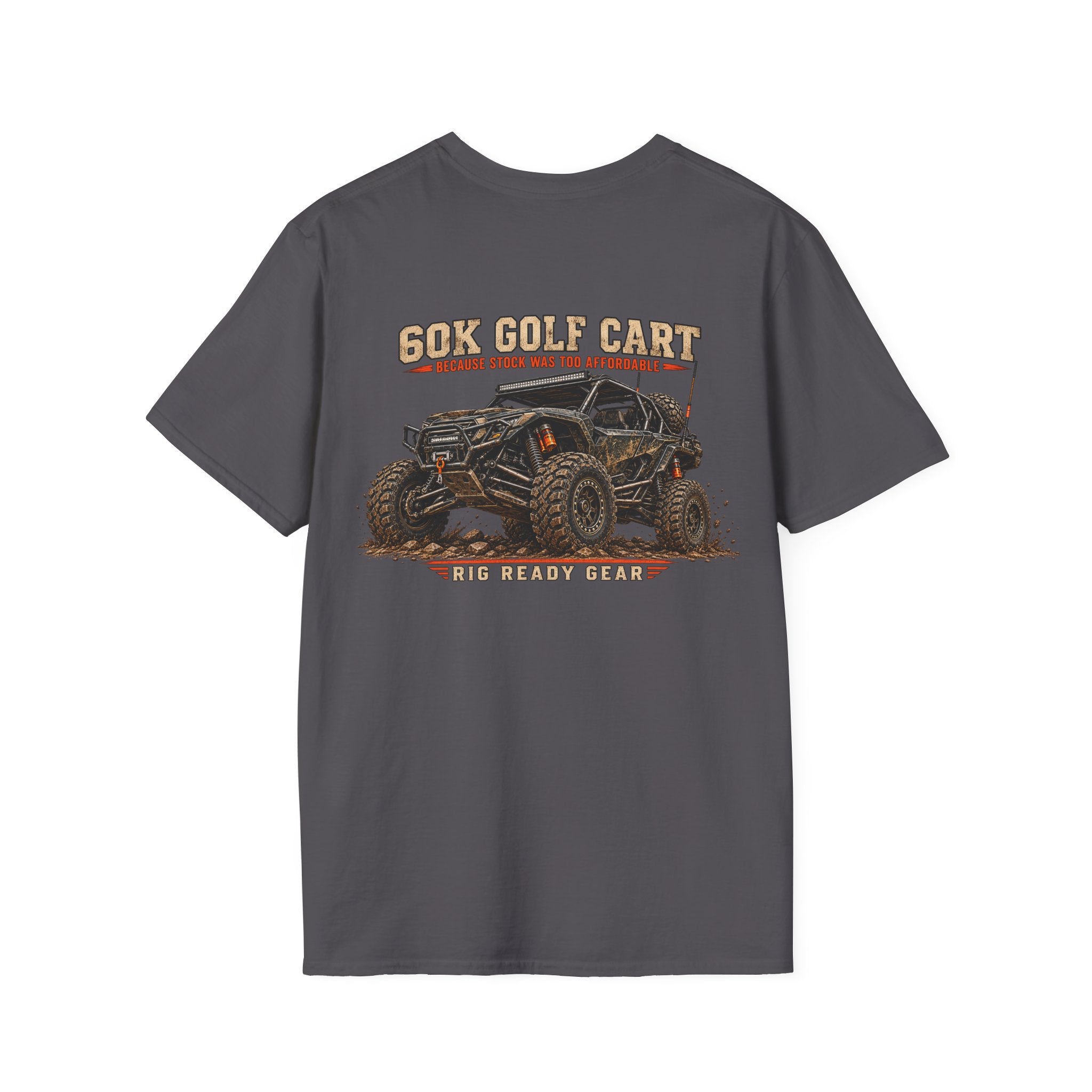 60K Golf Cart — Built & Ridiculous t-shirt
